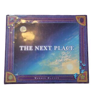 The Next Place by Warren Hanson (1997, Hardcover) isbn 9780931674327